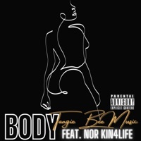 Body (feat. NOR KIN4LIFE) - Single - Tangie Bee Music