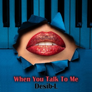 When You Talk To Me - Single