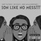 Ion Like No Mess - GMF FatBoy, Ed Eazy & WalkinMoney lyrics