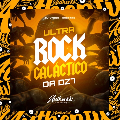 Ultra Rock Galático da Dz7 (feat. Gustake) - Single