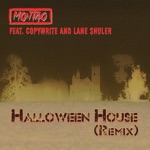 Halloween House (Remix) [feat. Copywrite & Lane Shuler] - Single