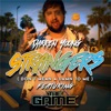 Strangers (Don't Mean a Damn to Me) [feat. The Game] - Single