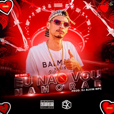 Eu Não Vou Namorar - Single
