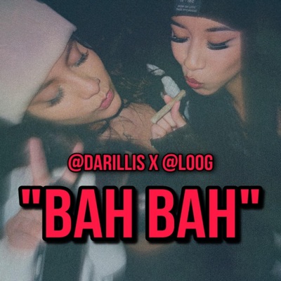 Bah Bah (feat. Loog) - Single