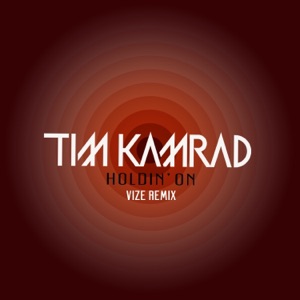 Holdin' On (VIZE Remix) - Single