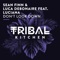 Don't Look Down (feat. Luciana) [Radio Edit] - Sean Finn & Luca Debonaire lyrics