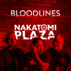 Nakatomi Plaza - Bloodlines artwork