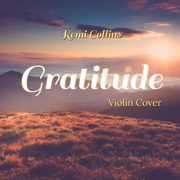 Gratitude (Violin Version) - Remi Collins