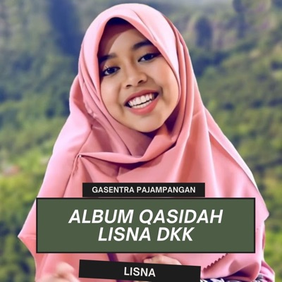 Gasentra Pajampangan - Nabi Muhammad Mataharinya Dunia (feat. Lisna)