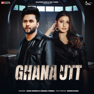 Ghana Utt (feat. Monis Khan)