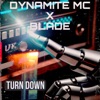 Turn Down (feat. Blade (Dnb)) - Single