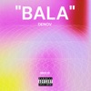 Bala - Single