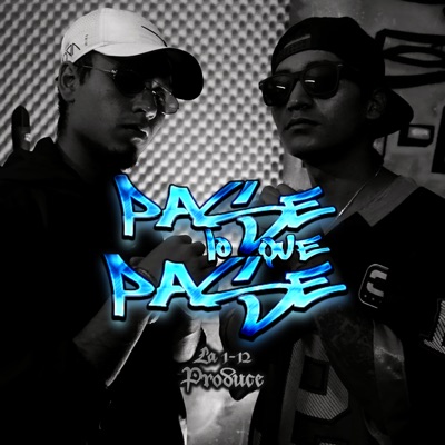 Pase Lo Que Pase (feat. DLKTC) - Single