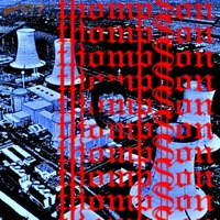 Three Mile Island Highlight Reel - Single - THOMP$oN