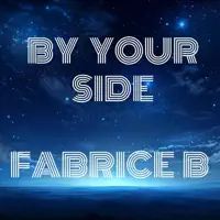 By Your Side — FABRICE B