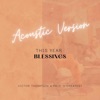 THIS YEAR (Blessings) [Acoustic Version] - Single
