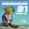 Arwrarwrirwrarwro (Banda Sonora Original de la Cuarta Temporada) - 31 Minutos