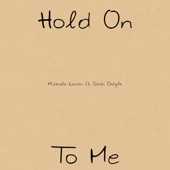 Hold On To Me (feat. Sarah Daigle) artwork
