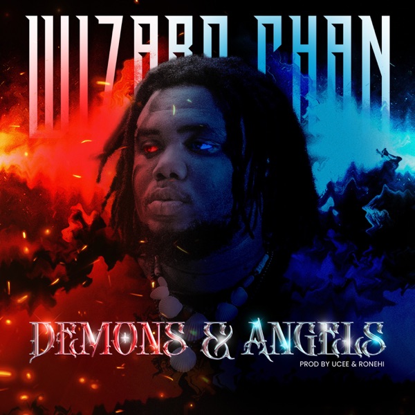 Wizard Chan - Demons &  Angels