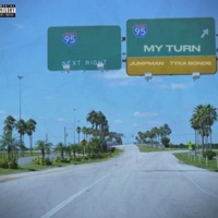 My Turn (feat. Tykabonds) - Single - JUMPMAN