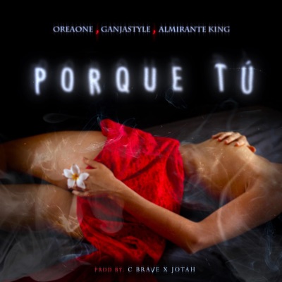 Porque Tú - Single