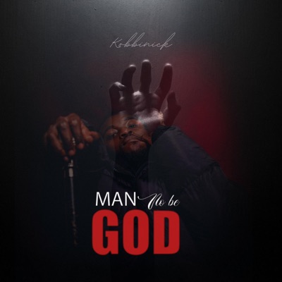 Man no be God - Single