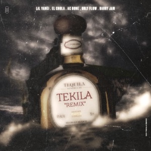 TEKILA (feat. Rami Castañeda, Orly Flow & Barry Jam) [Remix]