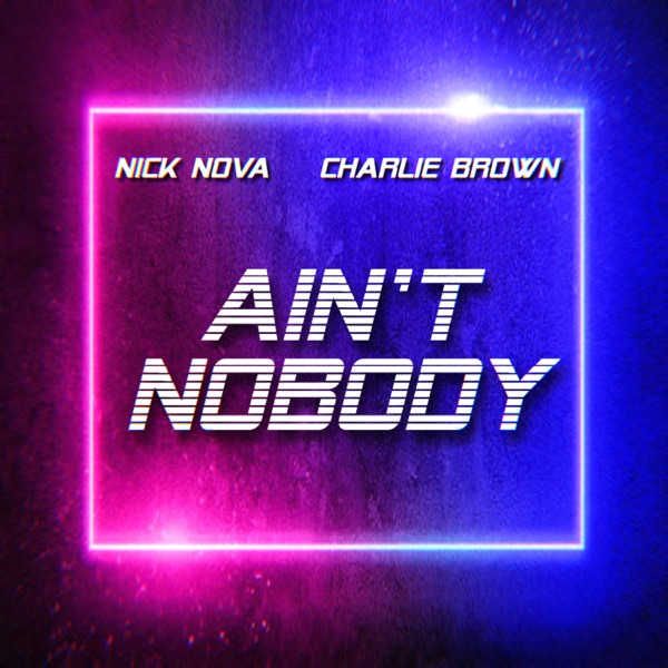 Ain't Nobody - Single