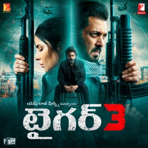 Tiger 3 - Telugu (Original Motion Picture Soundtrack) - EP