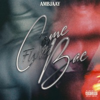 Come FWM Bae - Single - Ambjaay