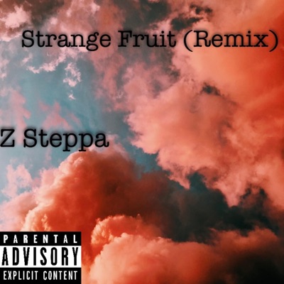 Strange Fruit (Remix) - Single