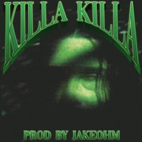 Killa killa (feat. Jake OHM) - Single - Yung Tokemane