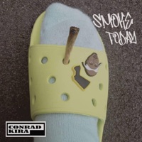 Smoke Today - Single - Conrad Kira