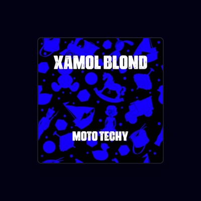 Listen to Xamol Blond, watch music videos, read bio, see tour dates & more!