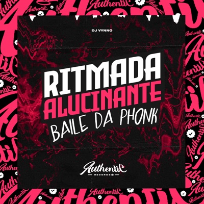 Ritmada Alucinante - Baile Phonk - Single