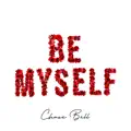 Be Myself