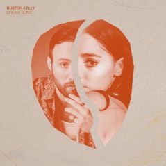 Dream Song (Ruston Kelly Version) - Single