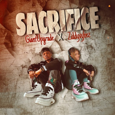 Sacrifice (feat. Ziddyvybez) - Single