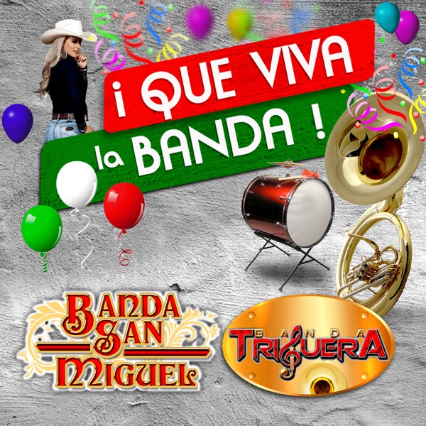 Que Viva La Banda (Banda)