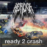Ready 2 Crash - Single - REROCK.