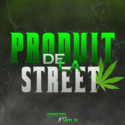 PRODUIT DE LA STREET (feat. WILS) - Single