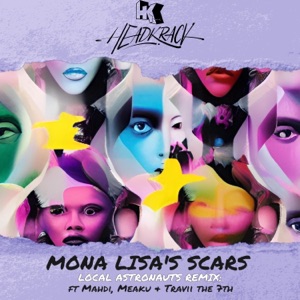 Mona Lisa's Scars (Local Astronauts Remix) - Single