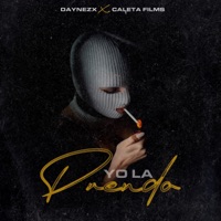Yo la prendo (feat. Daynezx) - Single - Caleta films
