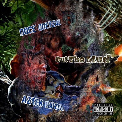 Out the Mud (feat. Doce Quetzal) - Single