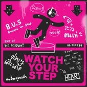 WATCH YOUR STEP artwork