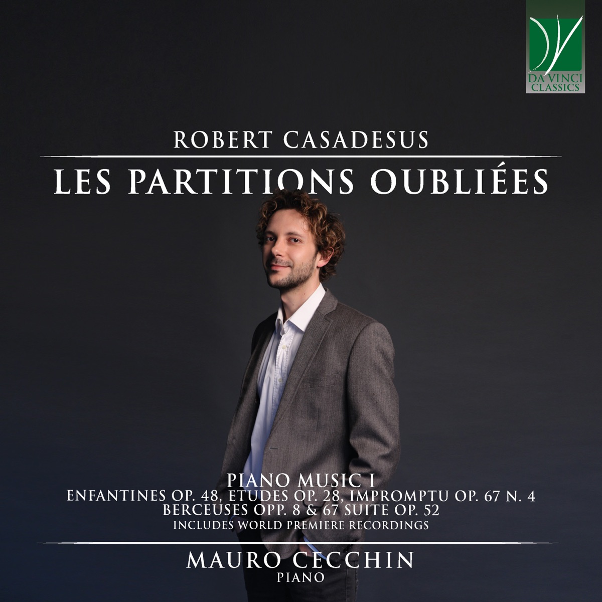 Robert Casadesus: Les partitions oubliées, Piano Music I (Enfantines Op.  48, Etudes Op. 28, Impromptu Op. 67 No.4, Berceuses Opp. 8 & 67, Suite Op.  52) by Mauro Cecchin on Apple Music