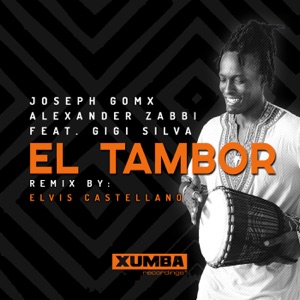 El Tambor (Elvis Castellano Remix) [feat. Gigi Silva]