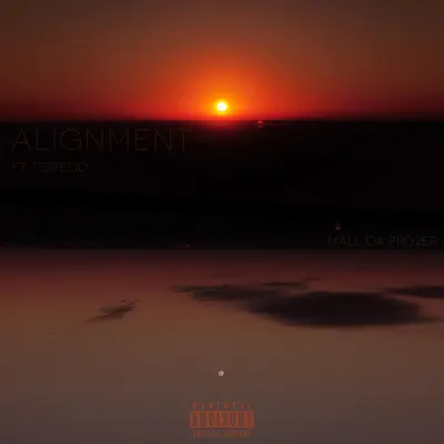 Hör dir „Alignment (feat. itsREDD) - Single“ von Mall Da Pro2er an