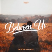 Between Us - Single - Devotion & Kel