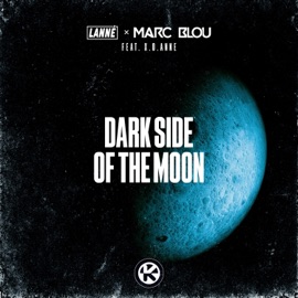 Dark Side of the Moon (feat. x.o.anne) LANNÉ & Marc Blou